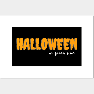 halloween in quarantine Posters and Art